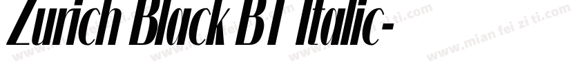 Zurich Black BT Italic字体转换
